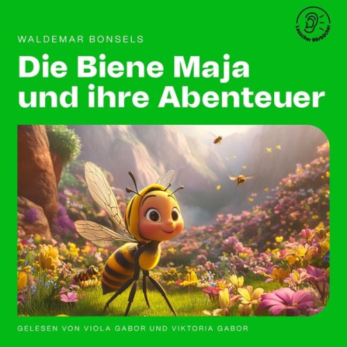 Waldemar Bonsels - Die Biene Maja und ihre Abenteuer