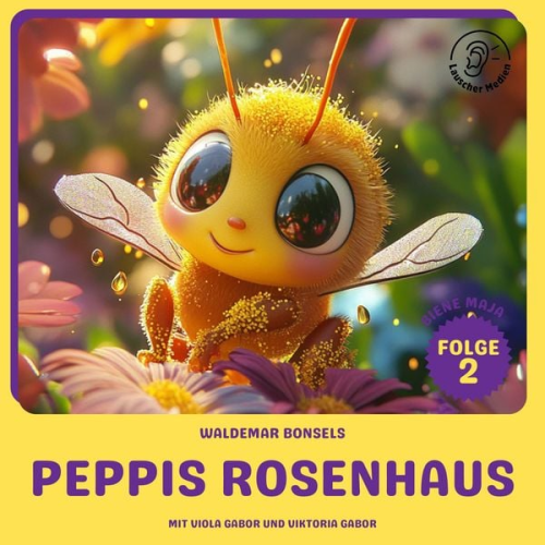 Waldemar Bonsels - Peppis Rosenhaus (Biene Maja, Folge 2)