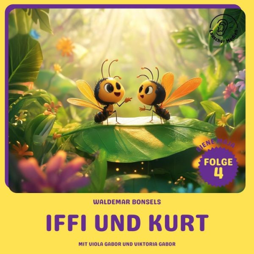 Waldemar Bonsels - Iffi und Kurt (Biene Maja, Folge 4)