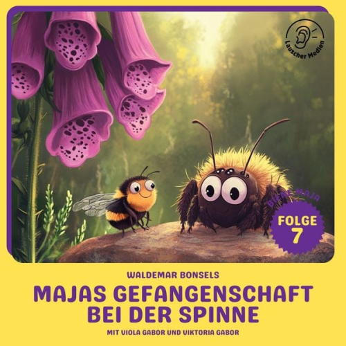 Waldemar Bonsels - Majas Gefangenschaft bei der Spinne (Biene Maja, Folge 7)