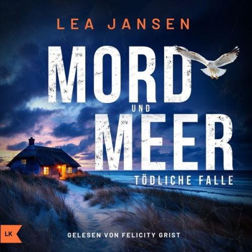 Lea Jansen - MORD UND MEER - Tödliche Falle