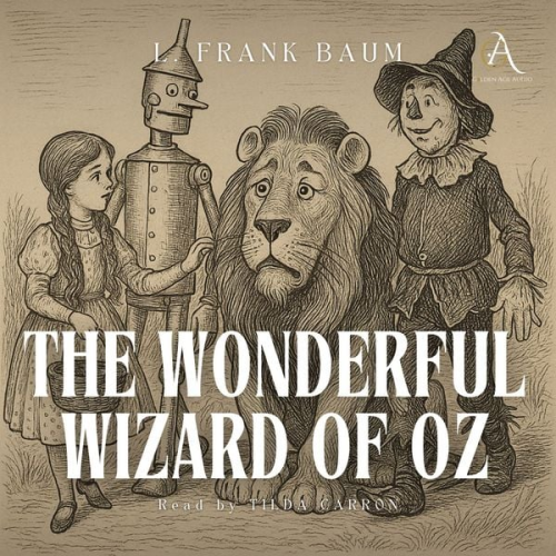 L. Frank Baum Classic Audiobooks - The Wonderful Wizard of Oz - Audiobook