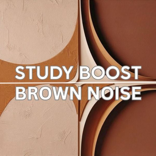 Study Boost Labs - Study Boost: Brown Noise for Mental Clarity (The Brown Noise Collection)