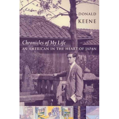 Donald Keene - Chronicles of My Life