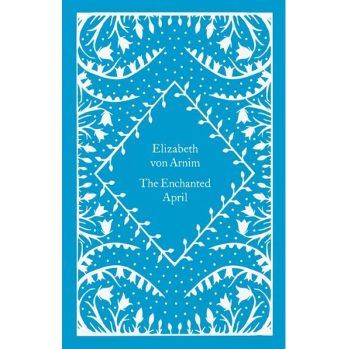 Elizabeth Arnim - The Enchanted April