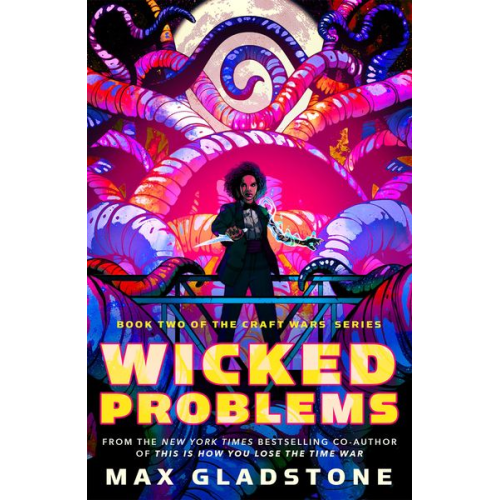 Max Gladstone - Wicked Problems