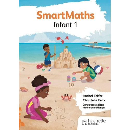 Chantelle Felix Rachel Telfer - SmartMaths Infant 1