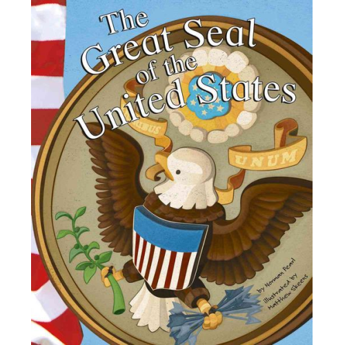 Norman Pearl - The Great Seal of the United States