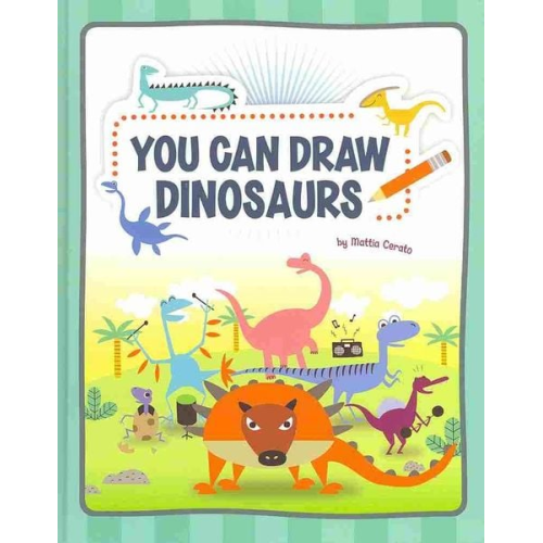 Mattia Cerato - You Can Draw Dinosaurs