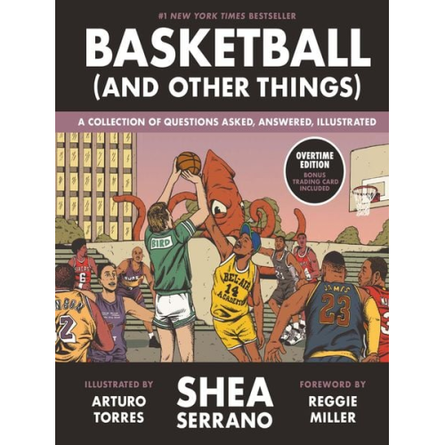 Shea Serrano - Basketball (and Other Things)