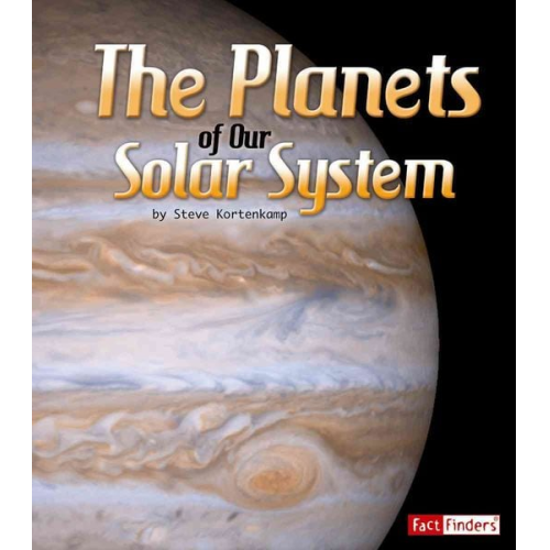 Steve Kortenkamp - The Planets of Our Solar System