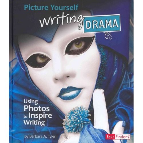Barbara A. Tyler - Picture Yourself Writing Drama