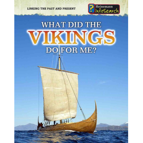 Elizabeth Raum - What Did the Vikings Do for Me?