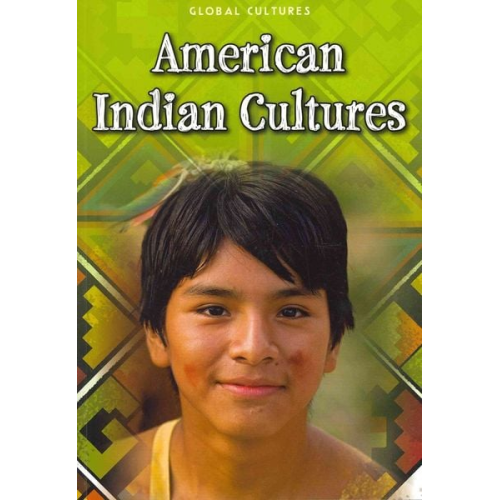 Ann Weil Charlotte Guillain - American Indian Cultures