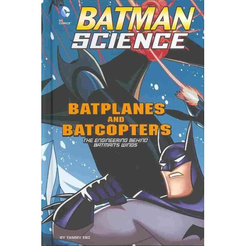 Tammy Enz - Batplanes and Batcopters