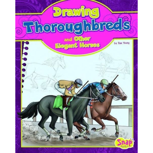 Rae Young - Drawing Thoroughbreds and Other Elegant Horses