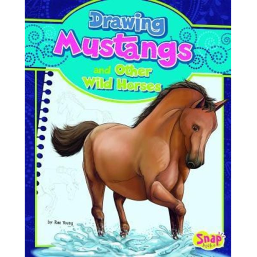 Rae Young - Drawing Mustangs and Other Wild Horses