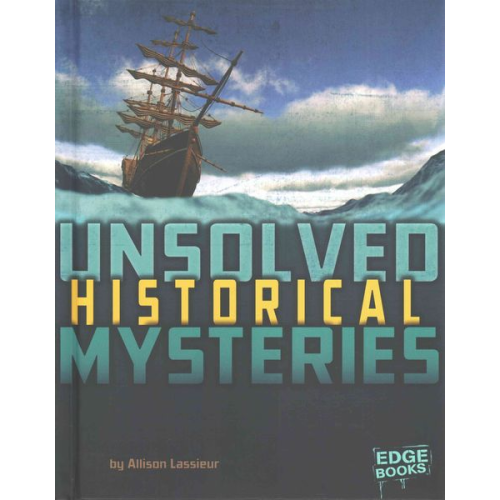 Allison Lassieur - Unsolved Historical Mysteries