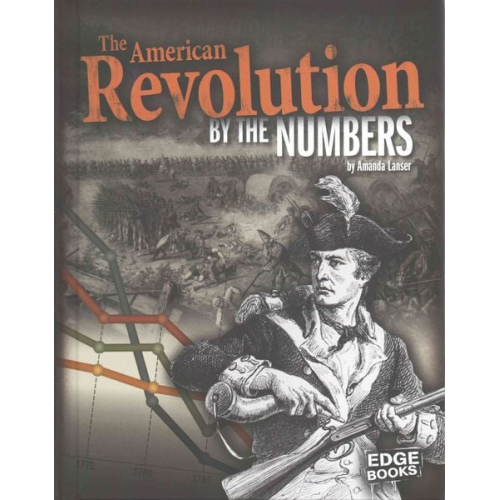 Amanda Lanser - The American Revolution by the Numbers