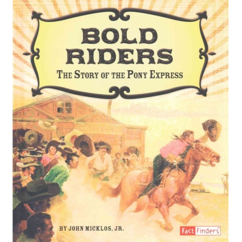 John Micklos Jr - Bold Riders