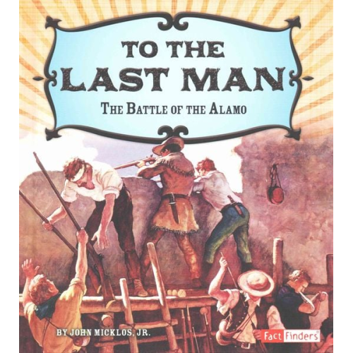 John Micklos Jr - To the Last Man