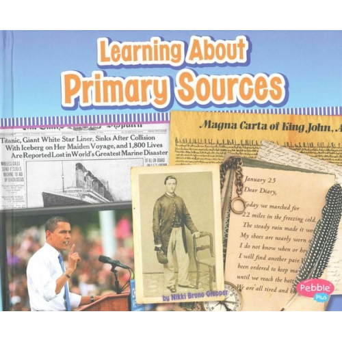 Nikki Bruno Clapper - Learning about Primary Sources