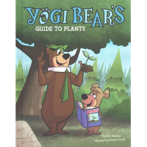 Mark Weakland - Yogi Bear's Guide to Plants