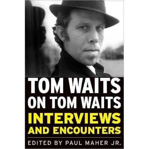 Paul Maher - Tom Waits on Tom Waits
