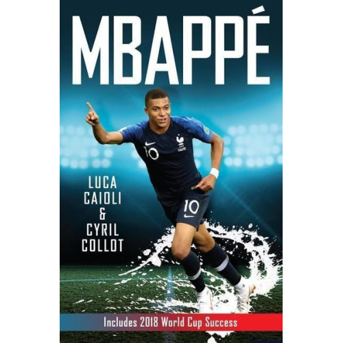 Luca Caioli Cyril Collot - Mbappé