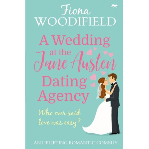 Fiona Woodifield - A Wedding at the Jane Austen Dating Agency