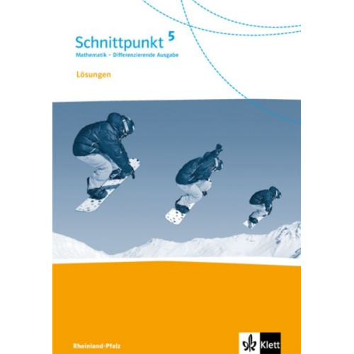 Schnittpunkt Mathematik - Differenzierende Ausgabe für Rheinland-Pfalz. Lösungen 5. Schuljahr