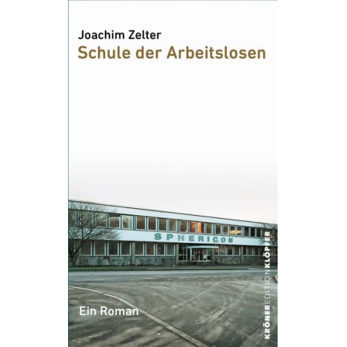 Joachim Zelter - Schule der Arbeitslosen