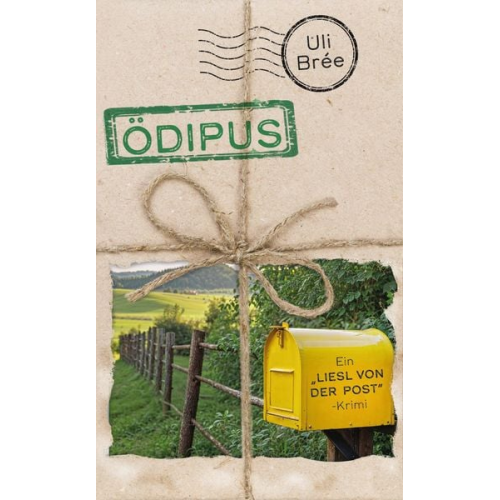 Uli Brée - Ödipus - Ein Liesl-von-der-Post-Krimi