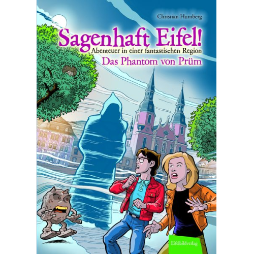 Christian Humberg - Sagenhaft Eifel! - Abenteuer in einer fantastischen Region