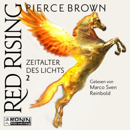 Pierce Brown - Zeitalter des Lichts, Teil 2 - Red Rising, Band