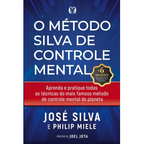 José Silva - O Método Silva de Controle Mental