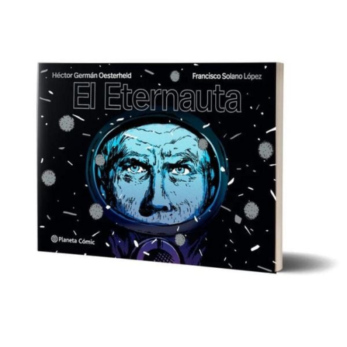 Héctor Germán Oesterheld - El Eternauta (Cómic) / The Eternaut (Comic Book)