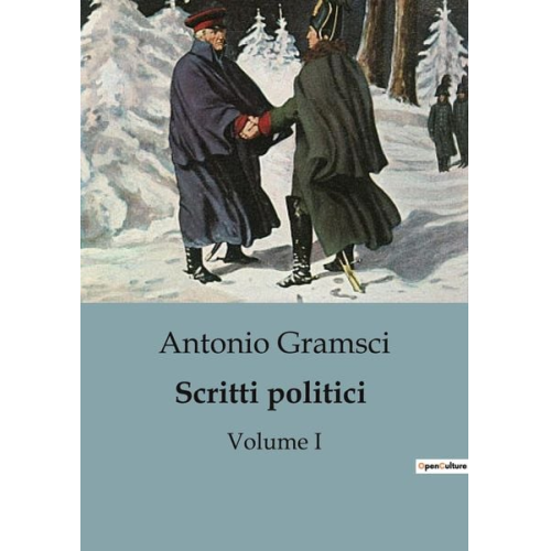 Antonio Gramsci - Scritti politici