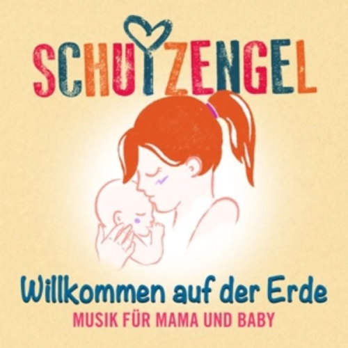 Willkommen auf der Erde: Musik für Mama und Baby
