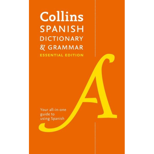 Collins Dictionaries - Spanish Essential Dictionary and Grammar