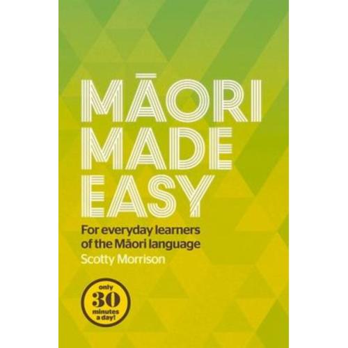 Scotty Morrison - Maori Made Easy