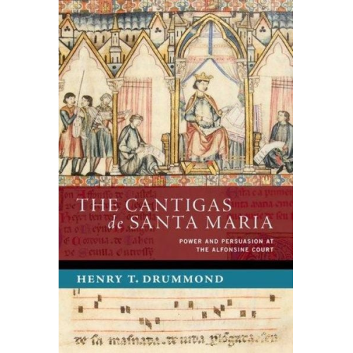 Henry T. Drummond - The Cantigas de Santa Maria