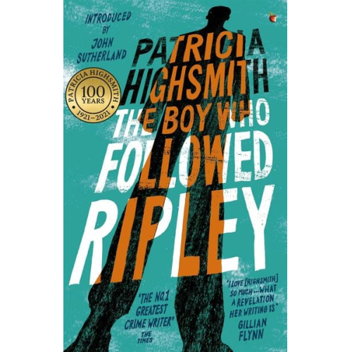 Patricia Highsmith - The Boy Who Followed Ripley