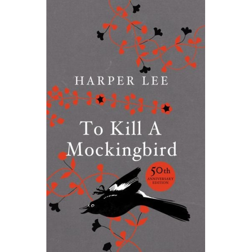 Harper Lee - To Kill A Mockingbird