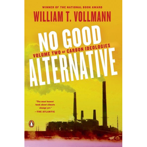 William T. Vollmann - No Good Alternative