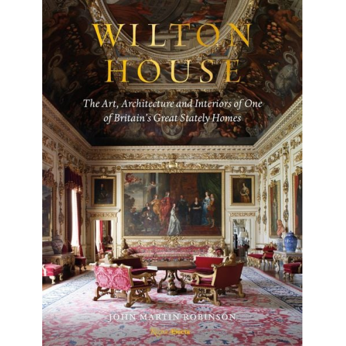 John Martin Robinson - Wilton House