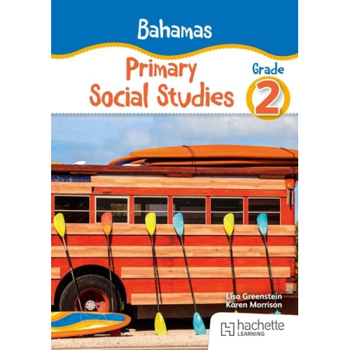 Lisa Greenstein Karen Morrison - Bahamas Primary Social Studies Grade 2