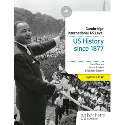Gale Deeney Mara Sankey - Cambridge International AS Level: US History since 1877