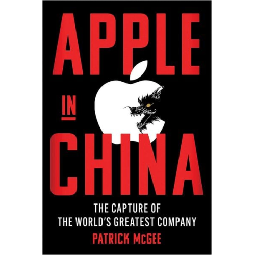 Patrick McGee - Apple in China