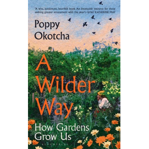 Poppy Okotcha - A Wilder Way